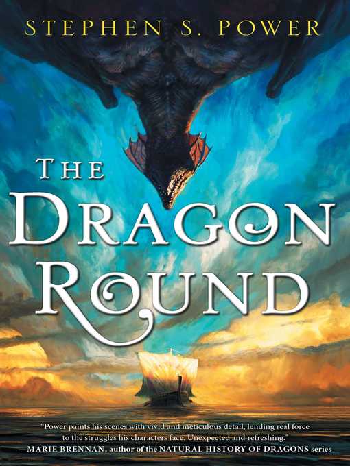 Title details for The Dragon Round by Stephen S. Power - Wait list